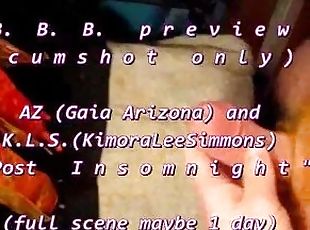 BBB preview (cum only) KLS & A.Z. "Post-Insomnight" WMV with SloMo