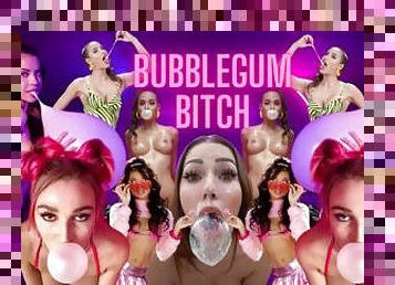 Bubblegum Bitch