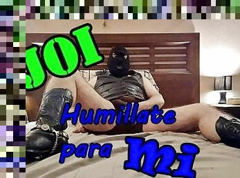 AUDIO JOI - Humíllate para mí. (muy humillante)