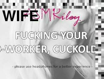 EroticAudio - Wife Fucks Your Co-worker, Cuckold, CEI ASMRiley