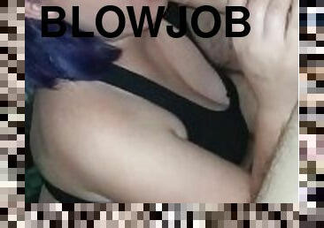 Blowjob ......