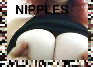I luv playin with my nipples