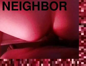 Banging my slut next door neighbor and her mom walks in