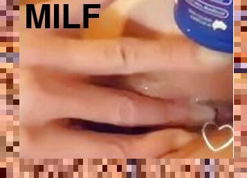 Masturbation with talc container Wet pussy milf