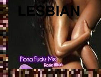 Fiona Fucks Me [Lesbian - Erotica - Story]