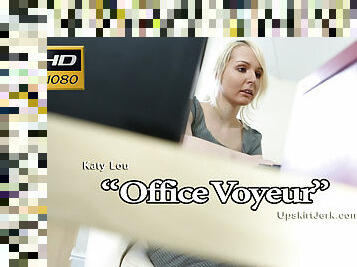 Katy Lou "Office Voyeur" - UpskirtJerk