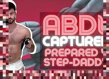 ABDL - captured and prepared 4 step-daddy