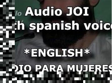 English JOI - Audio for WOMAN - Male voice and moans - Spanish speaker ASMR - Spain