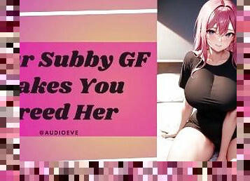 Your Subby GF Makes You Breed Her  Orgasm Control Switchy ASMR Erotic Audio Roleplay